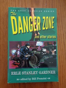 Lost Classics Ser.: The Danger Zone and Other Stories by Erle Stanley Gardner SC - Imagen 1 de 1