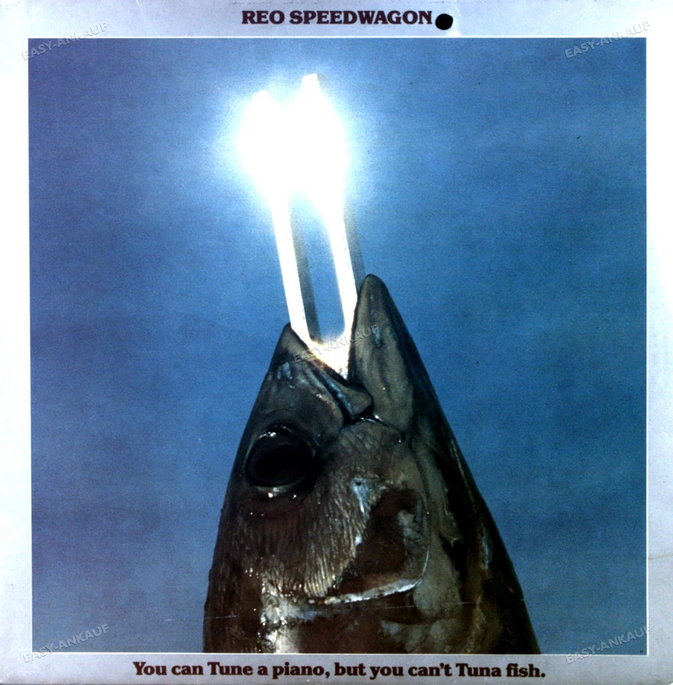 REO Speedwagon - You Can Tune A Piano, But You Can't Tuna Fish LP (VG) . - Image 1 of 1