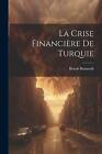 La Crise Financire De Turquie by Beno?t Brunswik Paperback Book