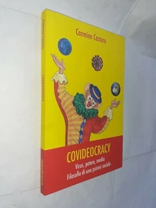 COVIDEOCRACY VIRUS POTERE FILOSOFIA PSICOSI - CASTORO - MALEEDIZIONI - 2020 - Picture 1 of 1