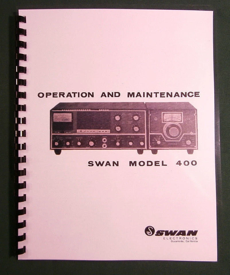 Swan 400 Operations Manual: w/11" x 24" Foldout Schematic & Protective Covers! - Image 1 of 1