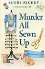 Sheri Richey Murder All Sewn Up (Paperback) Carom Seed Cozy