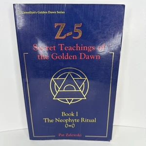 Z-5 Secret Teachings Golden Dawn, Book 1 Neophyte Ritual (1991 First Edition - Picture 1 of 17