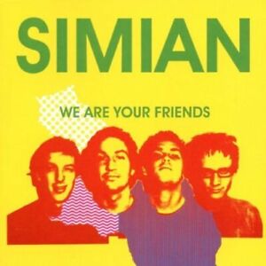 Simian We are your friends (2002)  [CD]