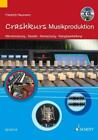 Crashkurs Musikproduktion, Friedrich Neumann