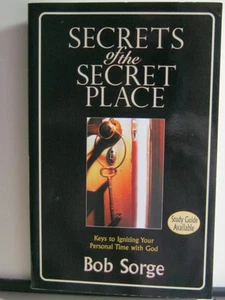 Secrets of the Secret Place: Keys to Igniting Your Personal Time With God - Picture 1 of 1
