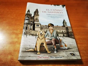 EL CANINO DE SANTIAGO SARA ESCUDERO LIBRO 2021 TAPA BLANDA 978-84-123232-5-2 - Imagen 1 de 5