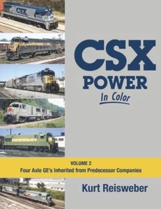 CSX Power in Color, Vol. 2: Four Axle GE's inherited from Predecessors - (NEW) - Picture 1 of 1