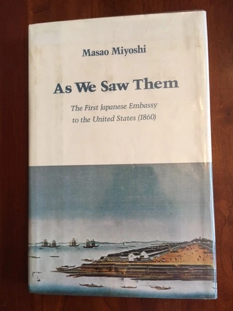 As We Saw Them: The First Japanese Embassy to the United States, 1860, Miyoshi - Image 1 of 1