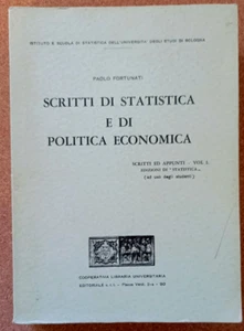 LIBRO SCRITTI DI STATISTICA E DI POLITICA ECONOMICA Paolo Fortunati 1968 Clueb. - Picture 1 of 8