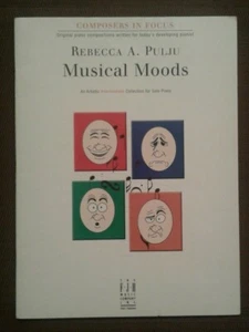 Musical Moods For Piano Rebecca A Pulju Composer In Focus Intermediate - Picture 1 of 1