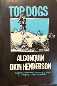 TOP DOGS: ALGONQUIN; RUN RAINEY RUN By Mel Ellis & Dion Henderson - Picture 1 of 1
