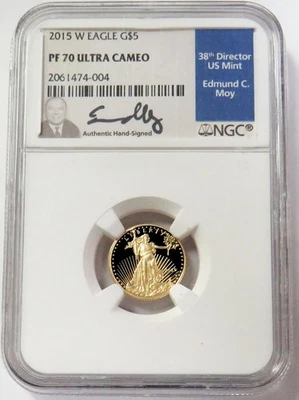 2015 W GOLD MOY SIGNED $5 PROOF AMERICAN EAGLE 1/10oz NGC PF 70 UC - Image 1 of 2