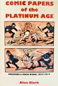 COMIC PAPERS OF THE PLATINUM AGE. British 1874-1914. Funny Folks. Comic Cuts etc