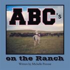 Abc's On The Ranch, Like New Used, Free Shipping In The Us
