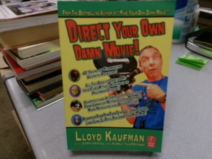 Direct Your Own Damn Movie!, Kaufman, Lloyd,Antill, Sara,Tlapoyawa, Kurly - Picture 1 of 3