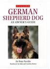 German Shepherd Dog: An Owner's Guide (Collins Dog Owner's Guides),Dr Peter Nev