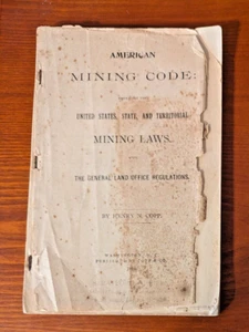 American Mining Code Embracing the United States State and Territorial Mining - Picture 1 of 7