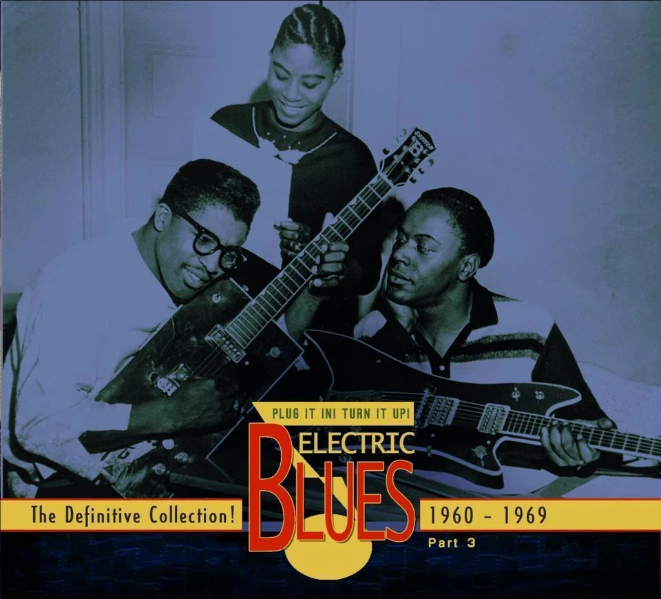 PLUG IT IN! TURN IT UP! Electric Blues-Part 3 (2012)