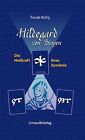 Hildegard von Bingen - Die Heilkraft ihrer Symbo... | Book | condition very good