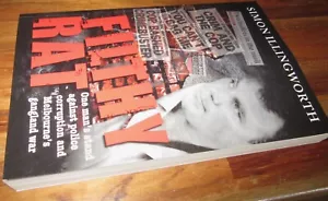 Filthy Rat: Simon Illingworth . SIGNED Account of police corruption sc in MELB - Picture 1 of 19