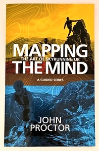 Mapping The Mind The Art Of Skyrunning A Guided Series John Proctor Book - Foto 1 di 24
