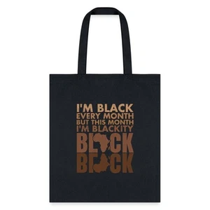 I'm Black Every Month | Blackity | Bolso de Mano Black History Month, Talla Única, Negro - Imagen 1 de 4