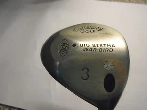PRE~LOVED CALLAWAY BIG BERTHA WAR BIRD 3 WOOD ~ FIRM FLEX ~ GRAPHITE SHAFT. - Picture 1 of 7