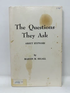 The Questions They Ask About Hypnosis Paperback Booklet Martin M. Segall 1973 - Picture 1 of 14