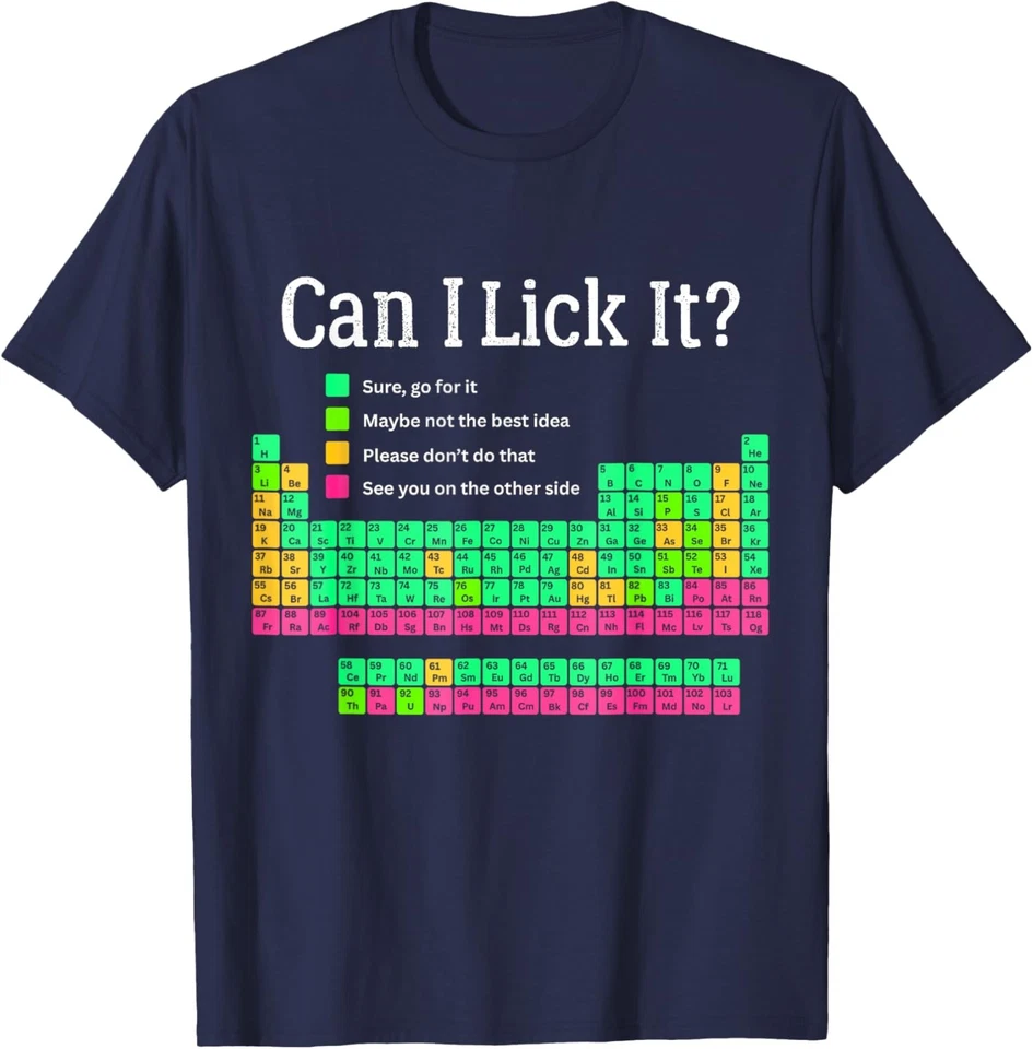 Camiseta Unisex Divertida Can I Lick It Tabla Periódica Profesor Estudiante Foto 1 de 1