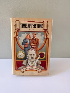 Time After Time, Karl Alexander, Erstdruck 1979 Delacorte Press HCDJ  - Bild 1 von 3