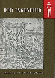 Der Ingenieur; Entwicklungsweg eines Berufes bis Ende des 19. Jahrhunderts. Hans - Picture 1 of 1