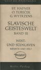 Slavische Geisteswelt; Teil: [Bd. 3.]., Mensch und Welt Hafner, Stanislaus: