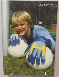 Ronnie Hellström Schweden Fußball Nationalspieler Fan Card 21x15 1. FCK #FPG887 - Bild 1 von 2