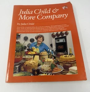 JULIA CHILD & MORE COMPANY SIGNED VINTAGE 1979 SOFTCOVER COOKBOOK  MENUS RECIPES - Picture 1 of 3