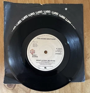 THE DOOBIE BROTHERS "WHAT A FOOL BELIEVES" 45 RPM VINYL SINGLE 1978 VG+ - Picture 1 of 2