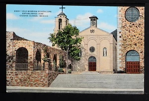 MEXICO 103-CHIHUAHUA -Cd.Juárez, Antigua Misión de Guadalupe establecida en 1549 - Picture 1 of 2