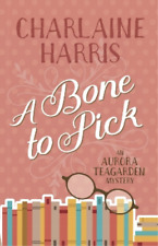 Charlaine Harris A Bone to Pick (Paperback)