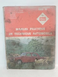 PEUGEOT 204 essence - Revue manuel pratique technique L'Expert Automobile - Picture 1 of 2