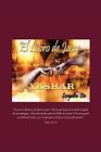 El Libro de Jaser: Yashar by Sorgalim Sin (Spanish) Paperback Book