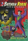 The Joker's Magic Mayhem (DC Super Heroes: Batman & Robin Advent