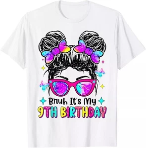 Bruh It's My 9th Birthday Retro 9 Year Old Birthday 9yr Girl T-shirt - Picture 1 of 5