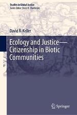 Ecology and JusticeCitizenship in Biotic Communities by David R. Keller (English