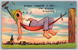 Postcard Comic Humor First Chance I Get I'm Going Fishing Linen Sleeping c1940 - Picture 1 of 2