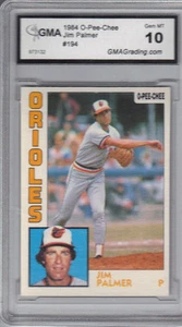 1984 O-PEE-CHEE JIM PALMER CARD GMA GRADED 10 - Bild 1 von 2