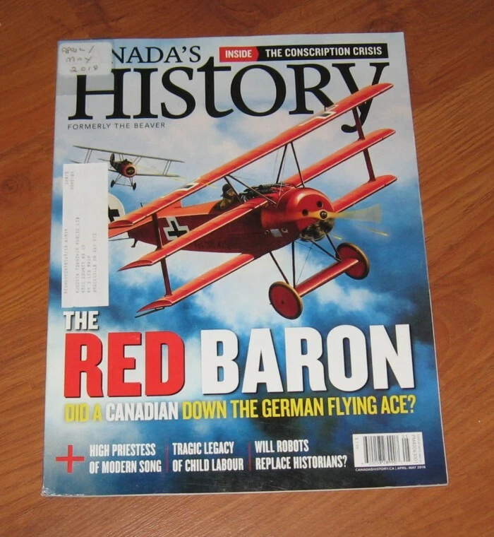 Canada's History 2018 magazine RED BARON German Flying ACE Child Labour - Image 1 of 1