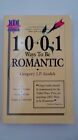 Guc Softcover 1001 Ways To Be A Romantic Gregory Godek Renew Revive Love Life