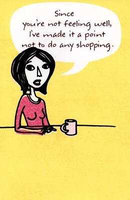 Funny GET WELL SOON Card, by American Greetings, Shopping Comic,  + Envelope - Image 1 of 4