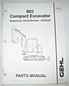 Libro manual catálogo piezas excavadora compacta Gehl 803 ¡ORIGINAL! 2004 918076 - Imagen 1 de 3