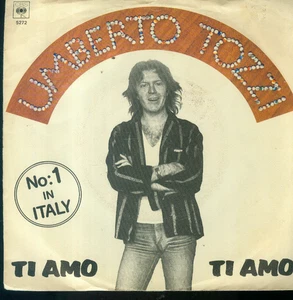 7" Umberto Tozzi/Ti Amo (NL) No. 1 In Italy - Foto 1 di 1